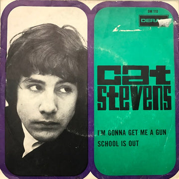 Cat Stevens : I'm Gonna Get Me A Gun / School Is Out (7", Single)