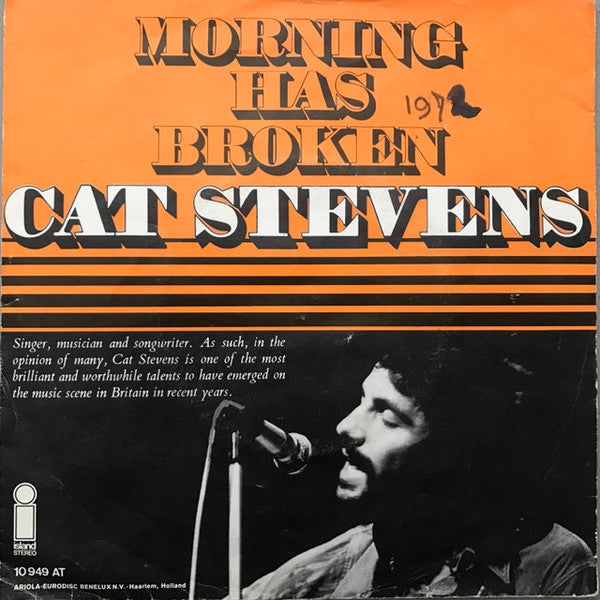 Cat Stevens : Morning Has Broken (7", Single, Ora)