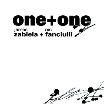 One + One : One+One - James Zabiela + Nic Fanciulli (2xCD, Mixed)