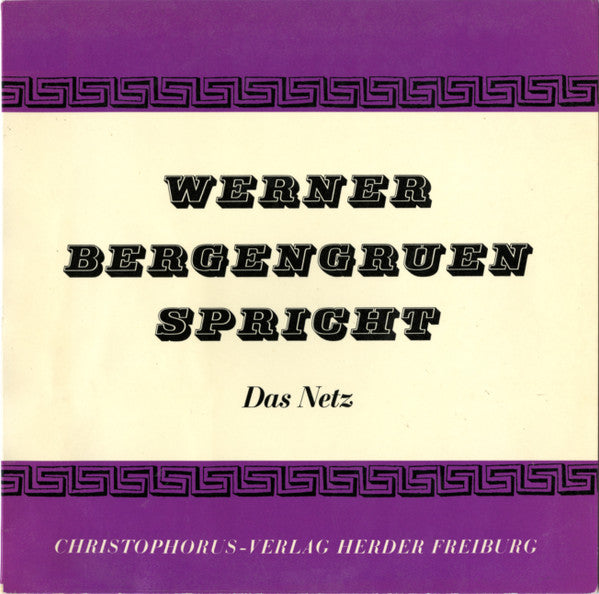 Werner Bergengruen : Spricht Das Netz (10", Mono)