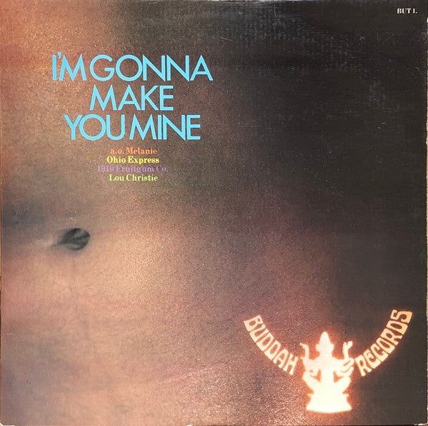 Various : I'm Gonna Make You Mine (LP, Comp)