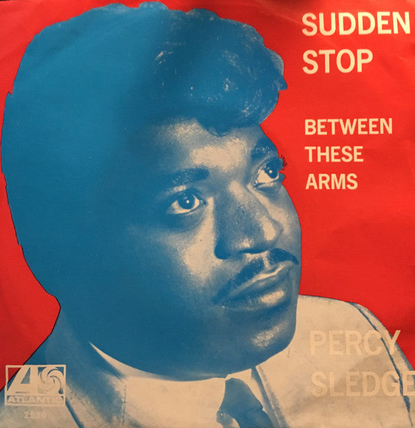 Percy Sledge : Sudden Stop (7", Single)