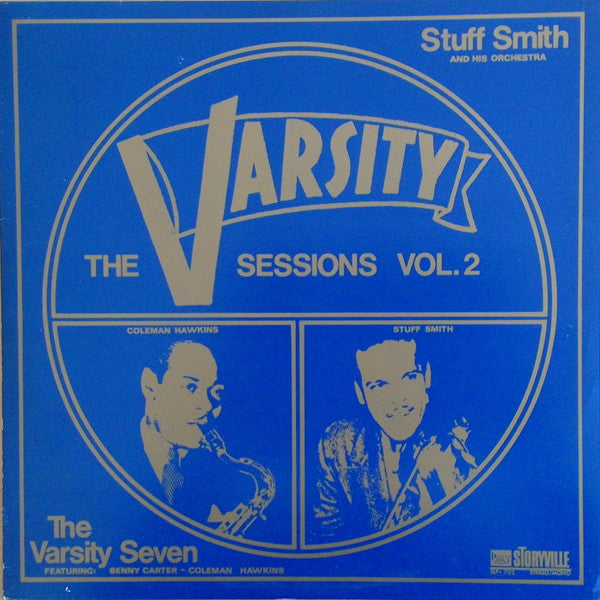 Varsity Seven, Stuff Smith & His Orchestra : The Varsity Sessions Vol. 2 (LP, Comp)