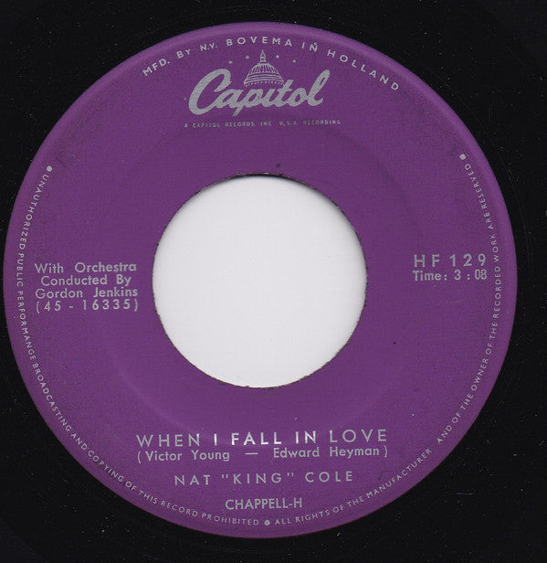 Nat King Cole : When I Fall In Love (7")