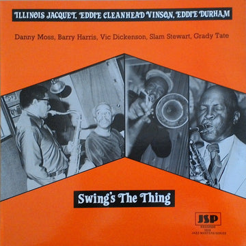 Illinois Jacquet, Eddie "Cleanhead" Vinson, Eddie Durham : Swing's The Thing (LP, Comp)