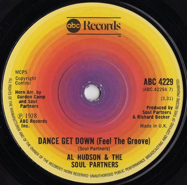 Al Hudson & The Partners : Dance Get Down (Feel The Groove) (7")