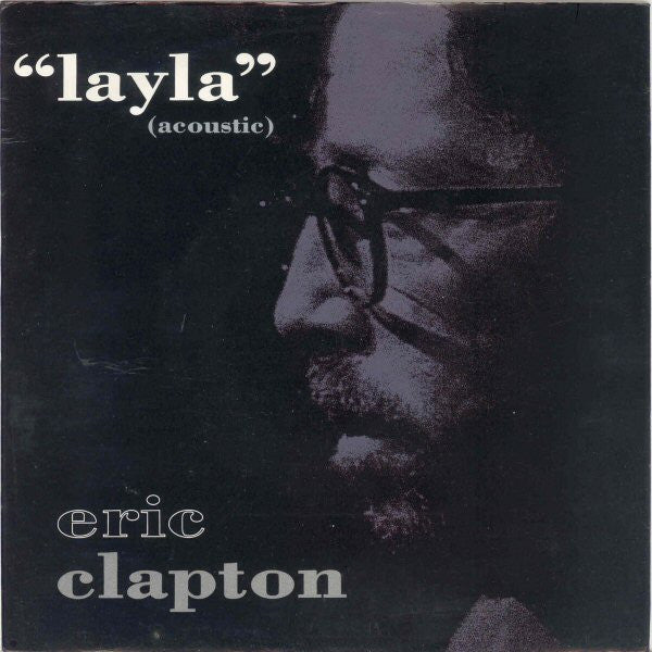 Eric Clapton : Layla (Acoustic) (7")