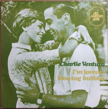 Charlie Ventura : I'm Forever Blowing Bubbles (LP, Album, RE)