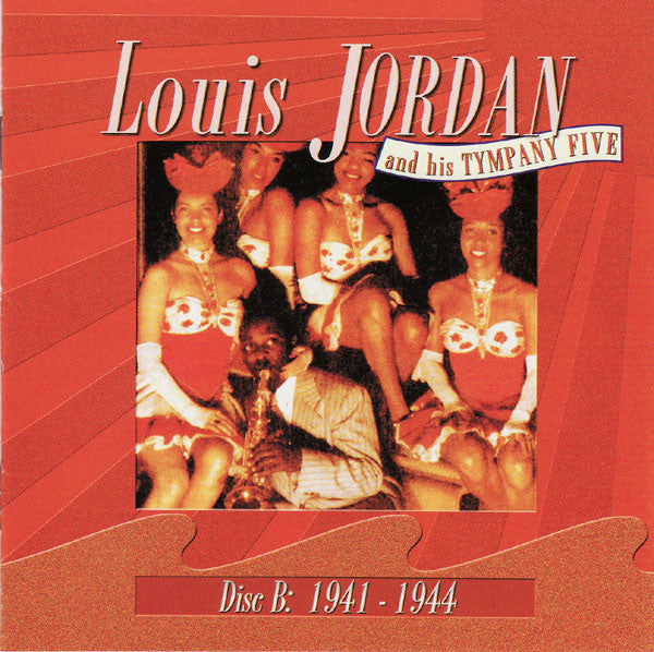 Louis Jordan And His Tympany Five : Louis Jordan And His Tympany Five (5xCD, Comp, RM)