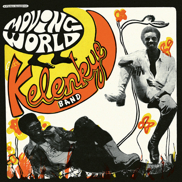 Kelenkye Band : Moving World (LP, Album, RE, RM)