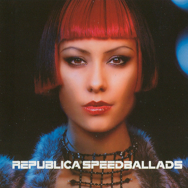 Republica : Speed Ballads (CD, Album)