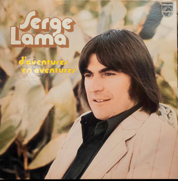 Serge Lama : D'Aventures En Aventures (LP, Album, RE)