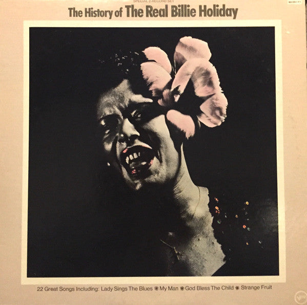 Billie Holiday : History Of The Real Billie Holiday (2xLP, Comp, RE, Gat)