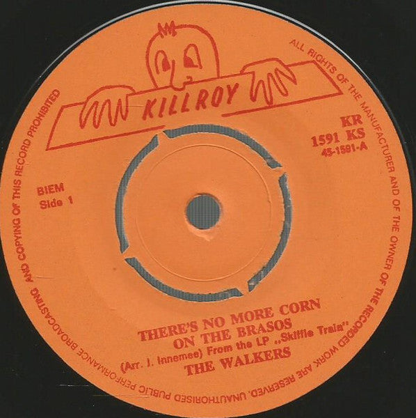 The Walkers (2) : There's No More Corn On The Brasos (7", Single, Blu)