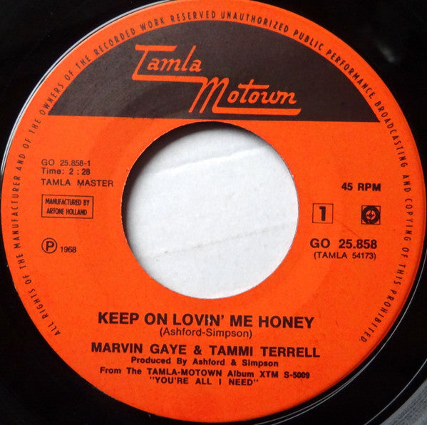 Marvin Gaye & Tammi Terrell : Keep On Lovin’ Me Honey / You Ain’t Livin’ Till You’re Lovin’ (7", Single, Mono, Jukebox)