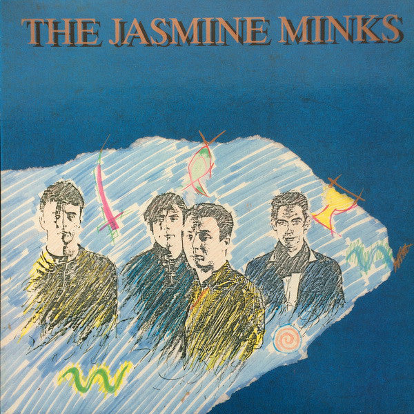 The Jasmine Minks : The Jasmine Minks (LP, Album)