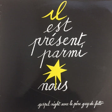 Guy De Fatto : Il Est Présent Parmi Nous  (LP, Album)