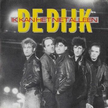 De Dijk : Ik Kan Het Niet Alleen (7", Single)
