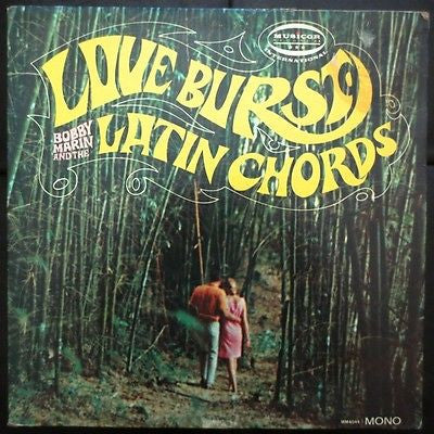Bobby Marin And The Latin Chords : Love Burst (LP, Album, Mono)