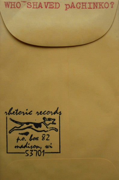 Pachinko : Who Shaved Pachinko? (5", EP, Ltd)