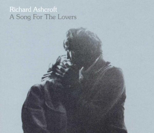 Richard Ashcroft : A Song For The Lovers (CD, Single)