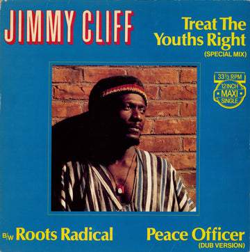 Jimmy Cliff : Treat The Youths Right (Special Mix) (12", Maxi)