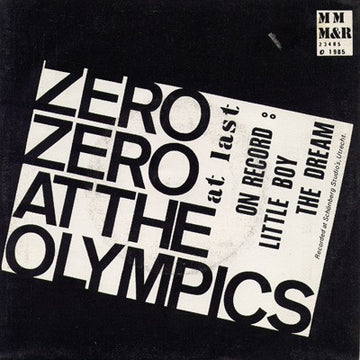 Zero Zero At The Olympics : Little Boy (7", Single)