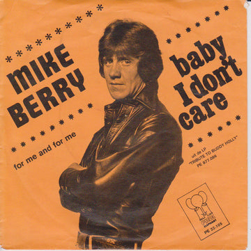 Mike Berry : Baby I Don't Care (7", Single)