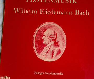 Wilhelm Friedemann Bach - Balinger Barockensemble : Flötenmusik (LP, Album)