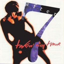 After 7 : Takin' My Time (CD, Album)