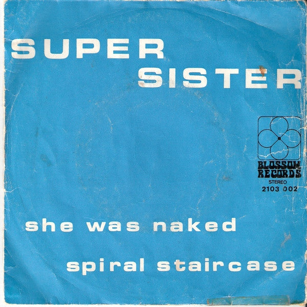 Supersister (2) : She Was Naked / Spiral Staircase (7", Single, Red)