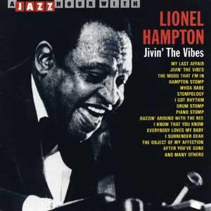 Lionel Hampton : Jivin' The Vibes (CD, Comp)