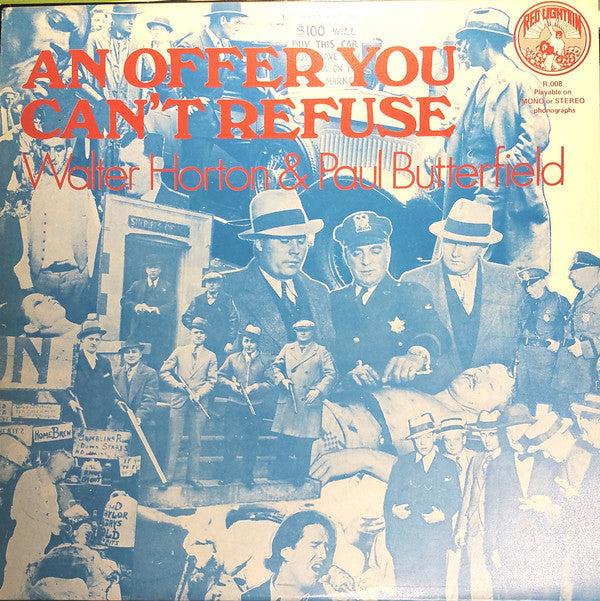 Walter Horton & Paul Butterfield : An Offer You Can't Refuse (LP, Comp, RE)