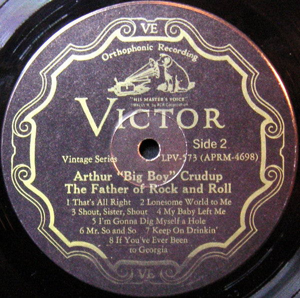 Arthur "Big Boy" Crudup : The Father Of Rock And Roll (LP, Comp, Ind)