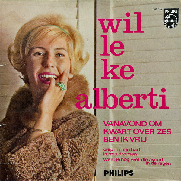 Willeke Alberti : Vanavond Om Kwart Over Zes Ben Ik Vrij (7", EP, Mono)