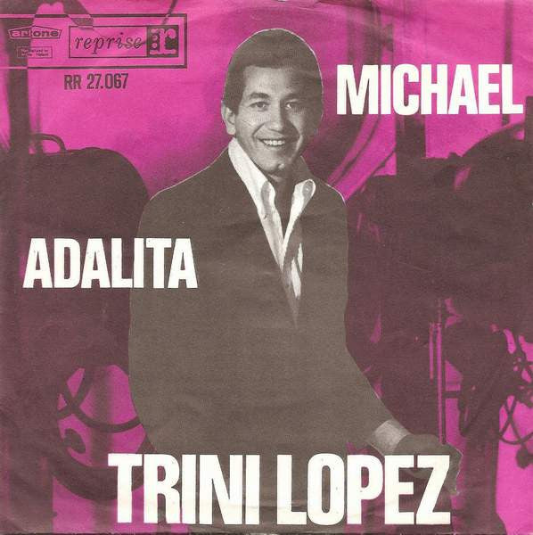 Trini Lopez : Michael / Adalita (7", Single, Mono)