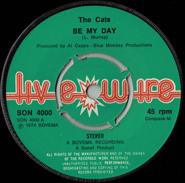 The Cats : Be My Day (7", Single, Mono, 4 P)