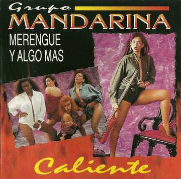 Grupo Mandarina : Caliente (Merenge Y Algo Mas) (CD, Album)