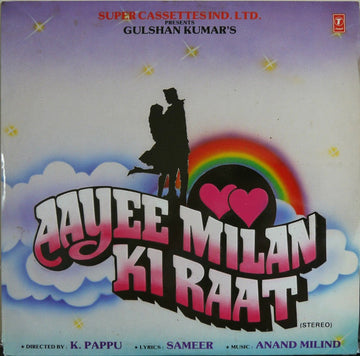 Anand Milind : Aayee Milan Ki Raat (LP)