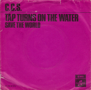 CCS : Tap Turns On The Water (7", Single, Pin)