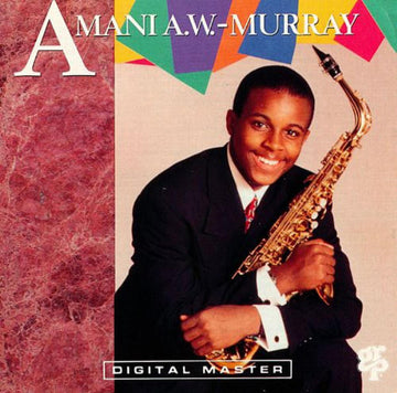 Amani A. W.-Murray : Amani A. W.-Murray (CD, Album)