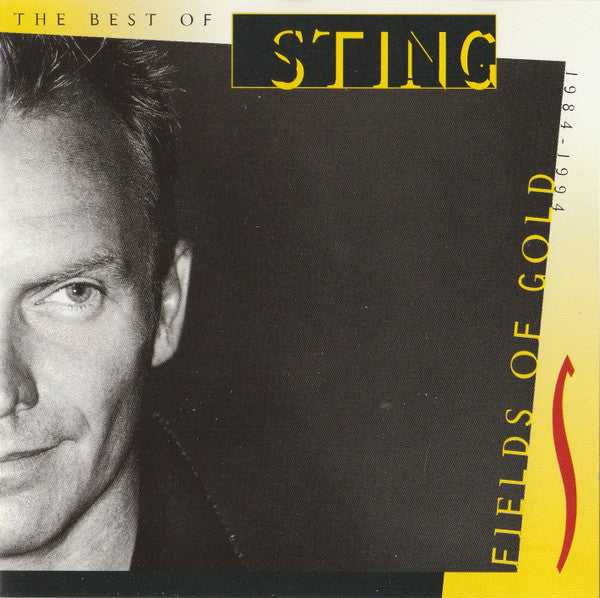 Sting : Fields Of Gold: The Best Of Sting 1984 - 1994 (CD, Comp, RM)