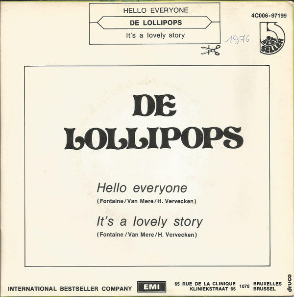 The Lollipops (5) : Hello Everyone / It's A Lovely Story (7", Single)