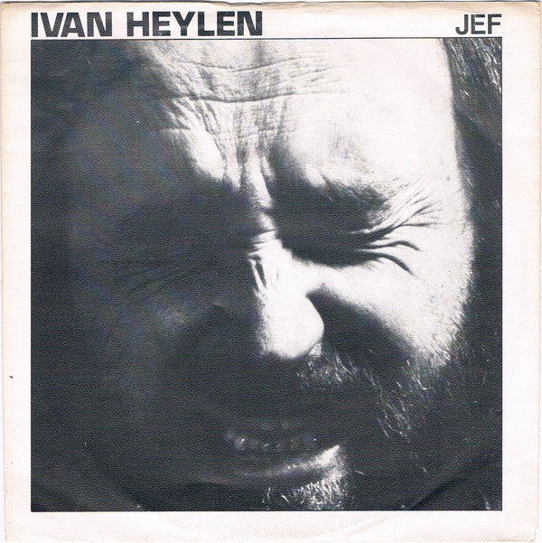 Ivan Heylen : Jef (7")