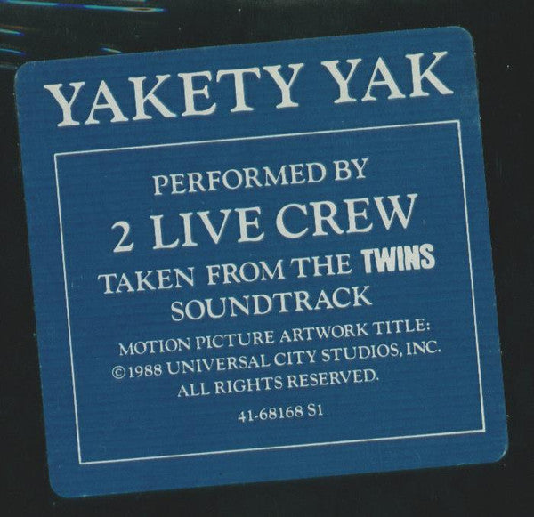 2 Live Crew* : Yakety Yak (12")