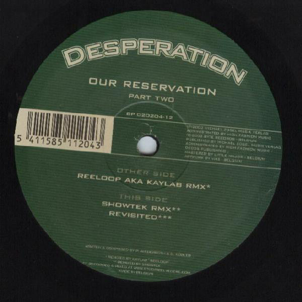 Desperation : Our Reservation (Part Two) (12")
