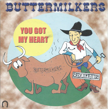 Buttermilkers : You Got My Heart (7", EP)