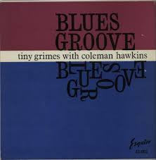 Tiny Grimes With Coleman Hawkins : Blues Groove (LP, Album)