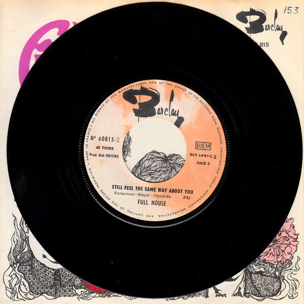 Full House (17) : Do It Right / Still Feel The Same About You (7", Single)
