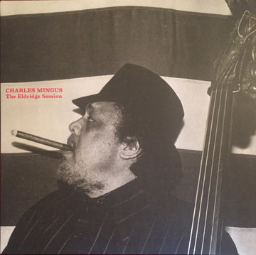 Charles Mingus : The Eldridge Session (LP, Comp, Num, 140)